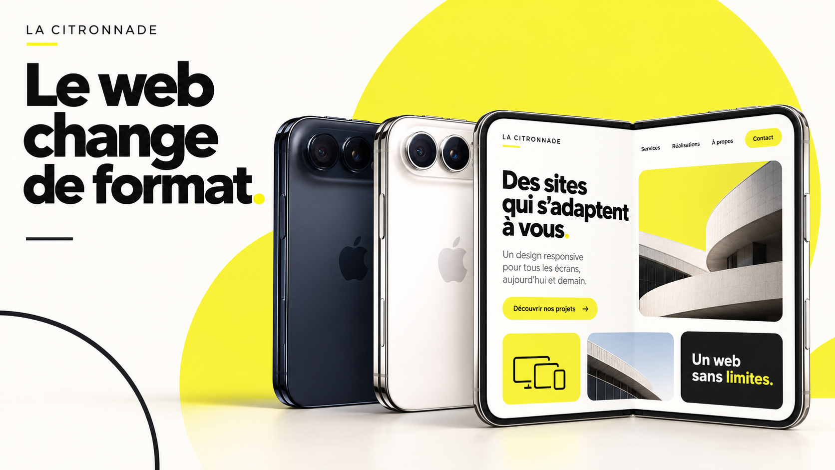 Téléphone pliable affichant une maquette de site La Citronnade, avec le message « Le web change de format ».
